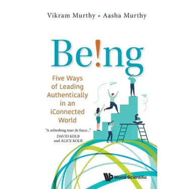 Being!: Five Ways of Leading Authentically in an Iconnected World
