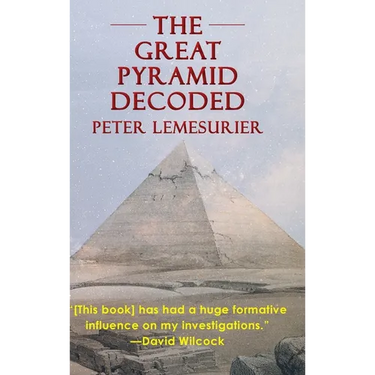 The Great Pyramid Decoded by Peter Lemesurier (1996)