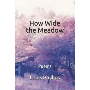 How Wide the Meadow: Poems