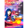 Look Up: My Encounters with ETs and Angels