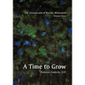 The Dominicans of Racine, Wisconsin: Volume Three: 1901-1964: A Time to Grow