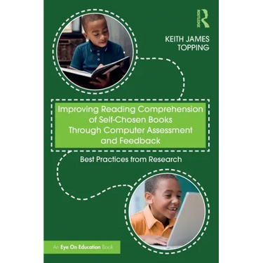 Improving Reading Comprehension of Self-Chosen Books Through Computer Assessment and Feedback: Best Practices from Research