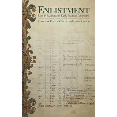 Enlistment: Lists in Medieval and Early Modern Literature