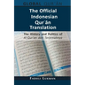 The Official Indonesian Qurʾān Translation: The History and Politics of Al-Qur'an dan Terjemahnya