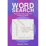 Word Search: Brain Exercising Large Print Puzzles For Adults