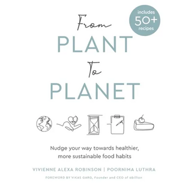 From Plant to Planet: Nudge your way towards healthier, more sustainable food habits