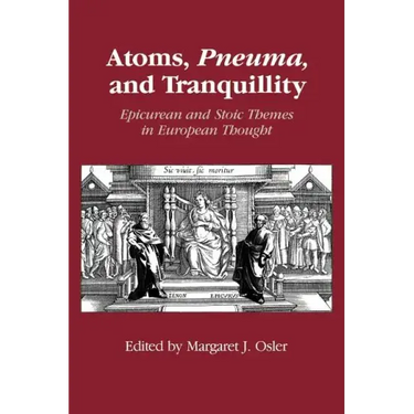 Atoms, Pneuma and Tranquillity