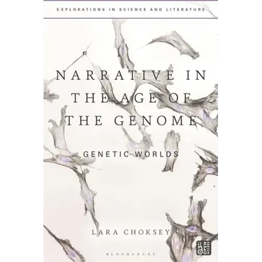 Narrative in the Age of the Genome: Genetic Worlds