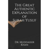 The Great Authentic Explanation of Surah Yusuf