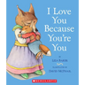 I Love You Because You're You