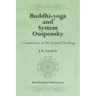 Buddhi-yoga and System Ouspensky: A Commentary on His Essential Teachings