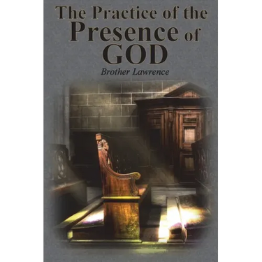 The Practice of the Presence of God