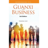Guanxi and Business (Third Edition)