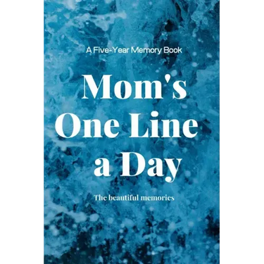 Mom's One Line a Day