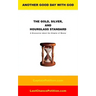The Gold, Silver, and Hourglass Standard: A Discussion about the Origins of Money