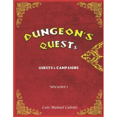 Dungeon's Quests Quests & Campaigns: Volume 1