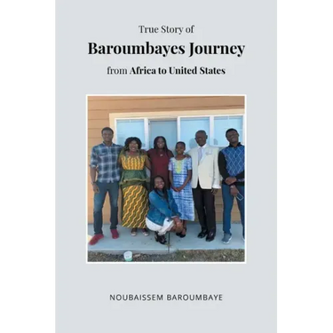 True Story of Baroumbayes Journey from Africa to United States