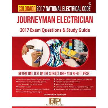 Colorado 2017 Journeyman Electrician Study Guide