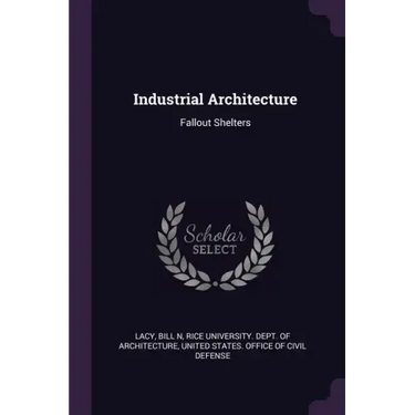 Industrial Architecture: Fallout Shelters