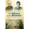 The Righteous of the Wehrmacht