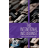 The Intentional Inclusionist(TM)