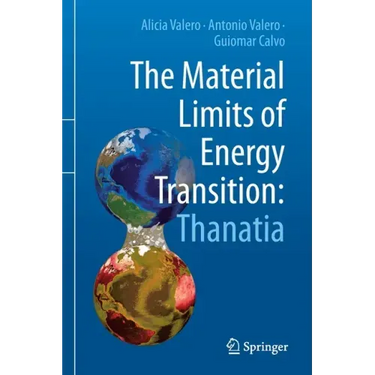The Material Limits of Energy Transition: Thanatia