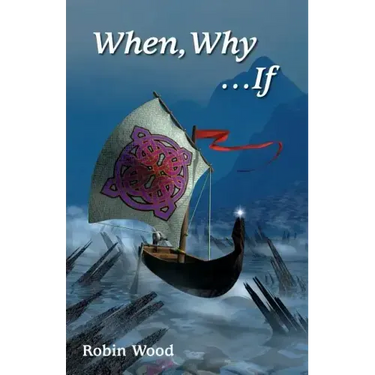 When, Why ...If: An Ethics Workbook