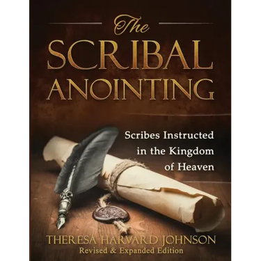 The Scribal Anointing: Scribes Instructed in the Kingdom of Heaven