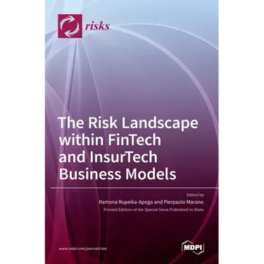 The Risk Landscape within FinTech and InsurTech Business Models