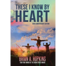 These I Know by Heart - 20th Anniversary Edition
