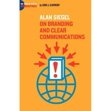 Alan Siegel: On Branding and Clear Communications
