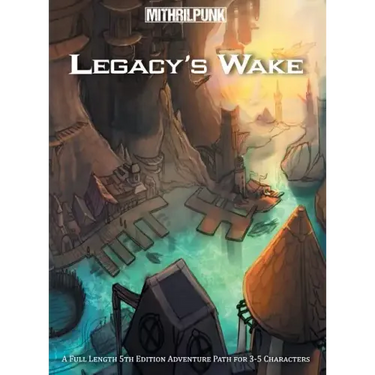 Legacy's Wake: A Skyfall Adventure Path