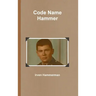 Code Name Hammer