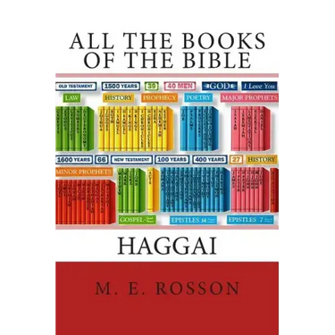 All the Books of the Bible: The Book of Haggai