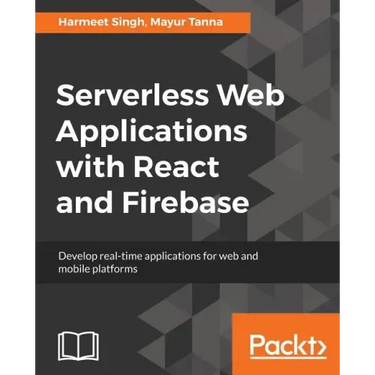Serverless Web Applications with React and Firebase