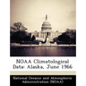 Noaa Climatological Data: Alaska, June 1966