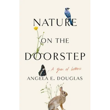 Nature on the Doorstep: A Year of Letters