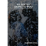 My poetry depicts you: An anthology of contemporary Kurdish poetry