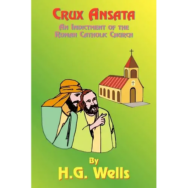 Crux Ansata: An Indictment of the Roman Catholic Church