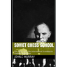 Soviet Chess School: Play Basic Chess like International Grandmaster Vladimir Makogonov