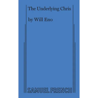 The Underlying Chris