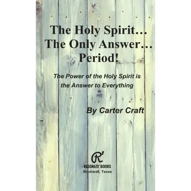 The Holy Spirit ... The Only Answer ... Period!: The Power of the Holy Spirit is the Answer to Everything