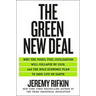The Green New Deal: Why the Fossil Fuel Civilization Will Collapse by 2028, and the Bold Economic Plan to Save Life on Earth