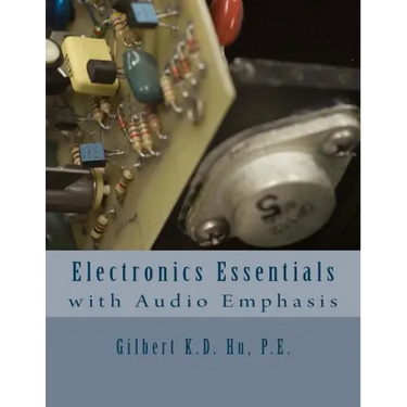 Electronics Essentials With Audio Emphasis