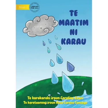 Raindrops - Te maatim ni karau (Te Kiribati)