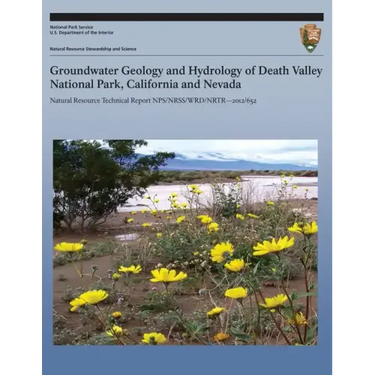 Groundwater Geology and Hydrology of Death Valley National Park, California and Nevada