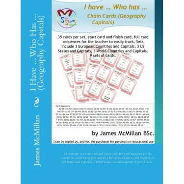 I Have ... Who Has ... (Geography Capitals): 35 cards per set, start card and finish card, full card sequences for the teacher to easily track, Sets i
