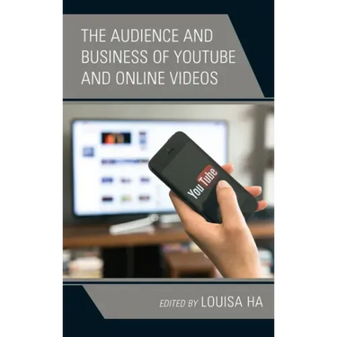 The Audience and Business of YouTube and Online Videos