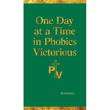 One Day at a Time in Phobics Victorious