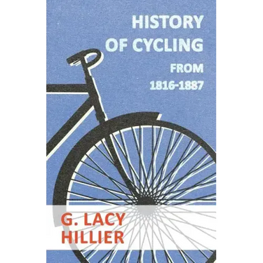 History Of Cycling - From 1816-1887